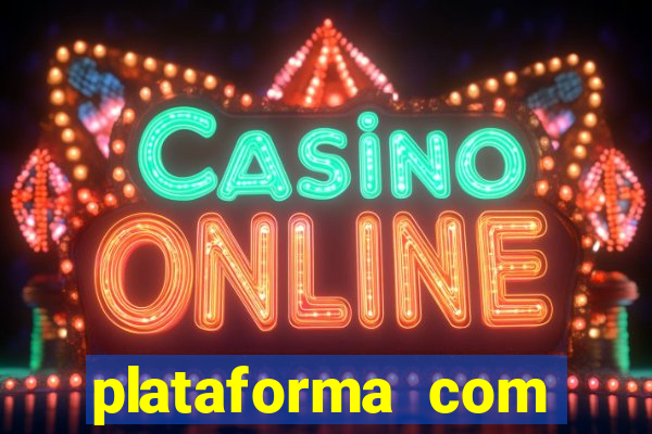 plataforma com conta demo fortune tiger